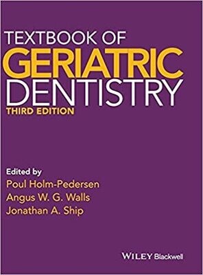 Textbook of Geriatric Dentistry 3rd Edition