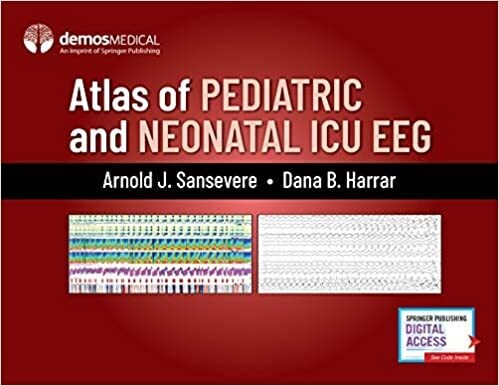 Atlas of Pediatric and Neonatal ICU EEG 1st  Edition