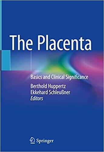 The Placenta: Basics and Clinical Significance 1st ed. 2023 Edition