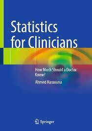 Statistics for Clinicians
How Much Should a Doctor Know?