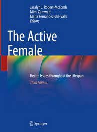 The Active Female
Health Issues throughout the Lifespan