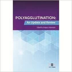 POLYAGGLUTINATION: AN UPDATE AND REVIEW