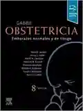 Gabbe. Obstetricia : Embarazos normales y de riesgo, 8.ª Edición