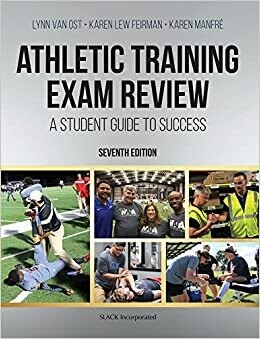 Athletic Training Exam Review: A Student Guide to Success, 7th edition
