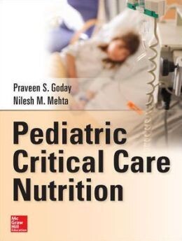 Pediatric Critical Care Nutrition (EPUB)