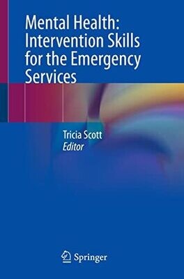 Mental Health: Intervention Skills for the Emergency Services