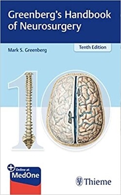 Greenberg&#39;s Handbook of Neurosurgery 10th Edition 2023