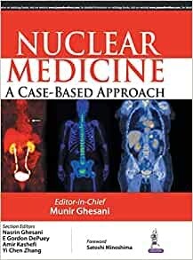 Nuclear Medicine A Case-Based Approach