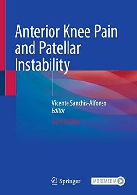 Anterior Knee Pain and Patellar Instability 3rd Edition