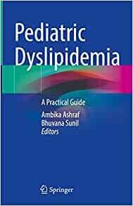 Pediatric Dyslipidemia: A Practical Guide