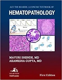 ACE the Boards A Concise Textbook of Hematopathology