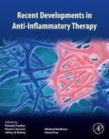 Recent Developments in Anti-Inflammatory Therapy 1st Edition