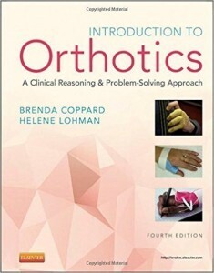 Introduction to Orthotics: A Clinical Reasoning and Problem-Solving Approach, 4e