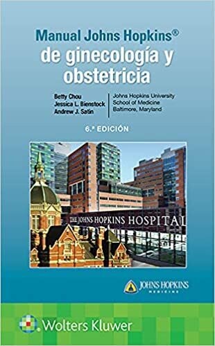 Manual de ginecología y obstetrician de Johns Hopkins (Spanish Edition) 6th Edition