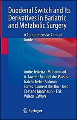 Duodenal Switch and Its Derivatives in Bariatric and Metabolic Surgery: A Comprehensive Clinical Guide