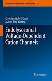 Endolysosomal Voltage-Dependent Cation Channels (Handbook of Experimental Pharmacology 278)