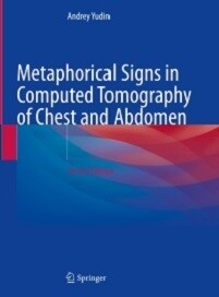 Metaphorical Signs in Computed Tomography of Chest and Abdomen, 2nd Edition