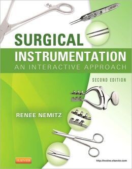 Surgical Instrumentation: An Interactive Approach, 2nd Edition