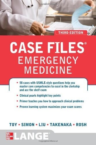 Case Files Emergency Medicine, Third Edition
