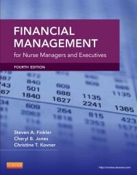 Financial Management for Nurse Managers and Executives, 4th