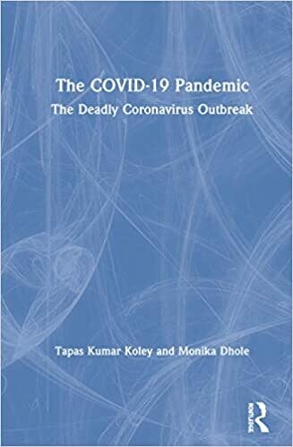 The COVID-19 Pandemic: The Deadly Coronavirus Outbreak
