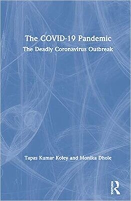 The COVID-19 Pandemic: The Deadly Coronavirus Outbreak