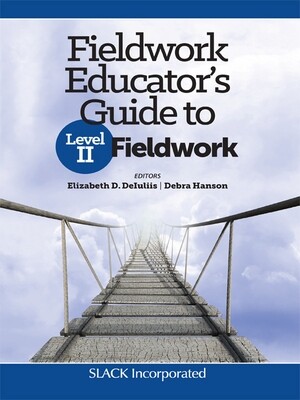 Fieldwork Educator&#39;s Guide to Level II Fieldwork