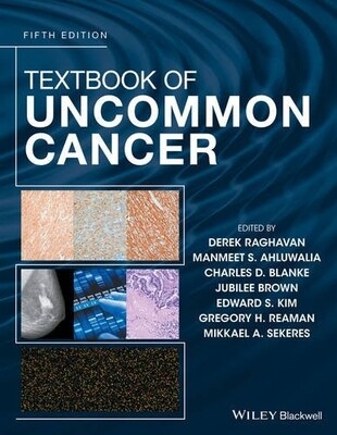 Textbook of Uncommon Cancer 5th Edition