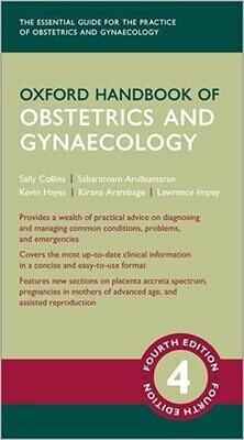 Oxford Handbook of Obstetrics and Gynaecology (Oxford Medical Handbooks) 4th Edition (EPUB)