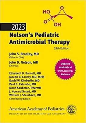 2023 Nelson’s Pediatric Antimicrobial Therapy, 29th Edition