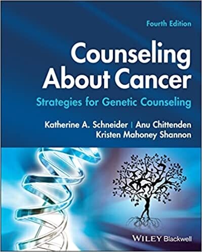 Counseling About Cancer: Strategies for Genetic Counseling 4th Edition