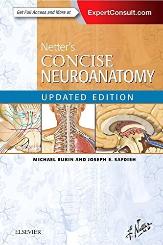 Netter&#39;s Concise Neuroanatomy Updated Edition