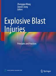 Explosive Blast Injuries
Principles and Practices