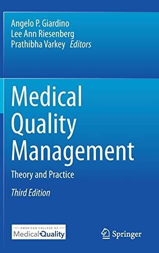Medical Quality Management: Theory and Practice, 3rd Edition