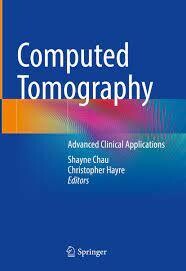 Computed Tomography
Advanced Clinical Applications