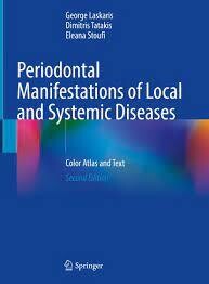 Periodontal Manifestations of Local and Systemic Diseases
Color Atlas and Text