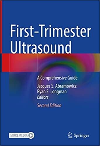 First-Trimester Ultrasound: A Comprehensive Guide 2nd ed. 2023 Edition