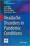 Headache Disorders in Pandemic Conditions