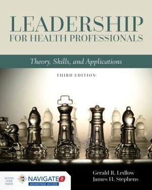 Leadership For Health Professionals, 3rd Edition
