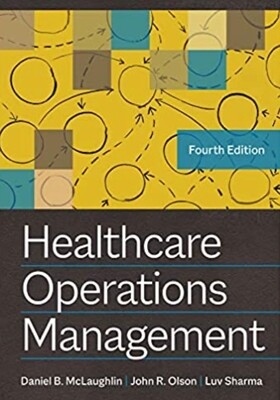 Healthcare Operations Management 4th Edition 2022