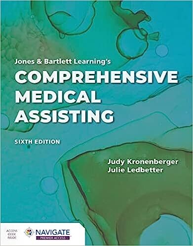 Jones &amp; Bartlett Learning&#39;s Comprehensive Medical Assisting 6th Edition