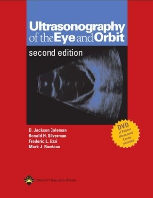 Ultrasonography of the Eye and Orbit Second Edition