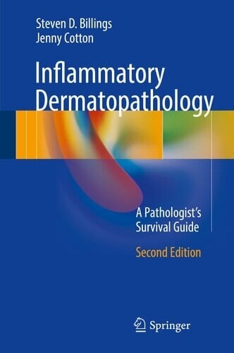 Inflammatory dermatopathology Second Edition
