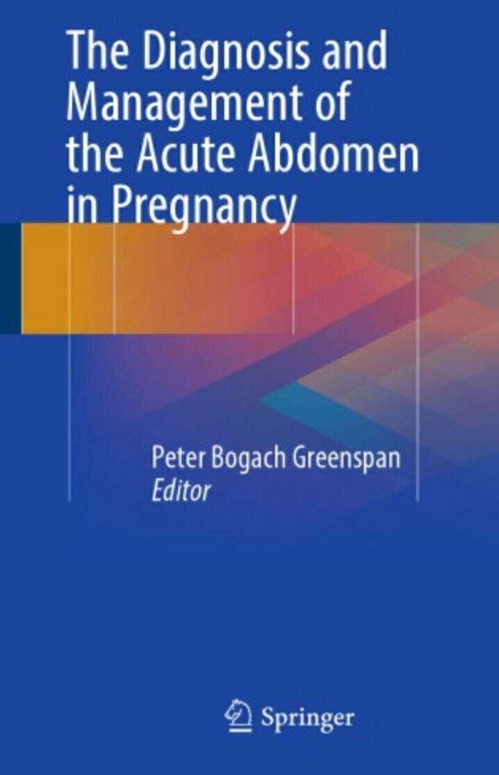 The Diagnosis and Management of Acute Abdomen in Pregnancy