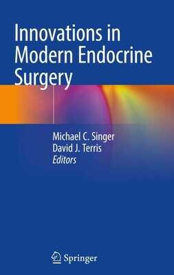 Innovations in Modern Endocrine Surgery
