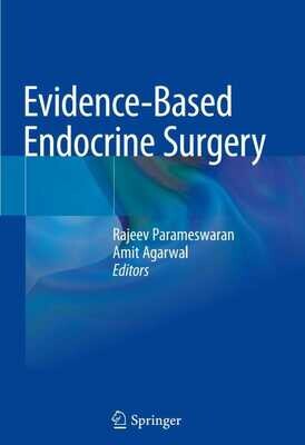Evidence based Endocrine Surgery