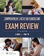 Comprehensive Lactation Consultant Exam Review, 5th Edition