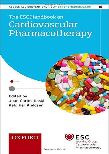 The ESC Handbook on Cardiovascular Pharmacotherapy (The European Society of Cardiology Series), 2ed
