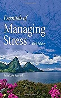 Essentials of Managing Stress, 5th Edition