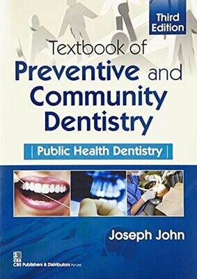 Textbook of Preventive and Community Dentistry: Public Health Dentistry